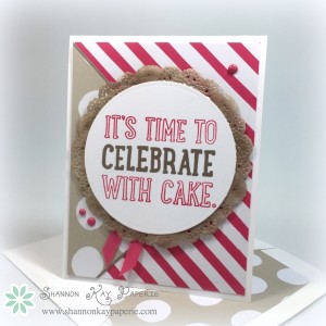 Celebrate With Cake – Pals Paper Arts 284